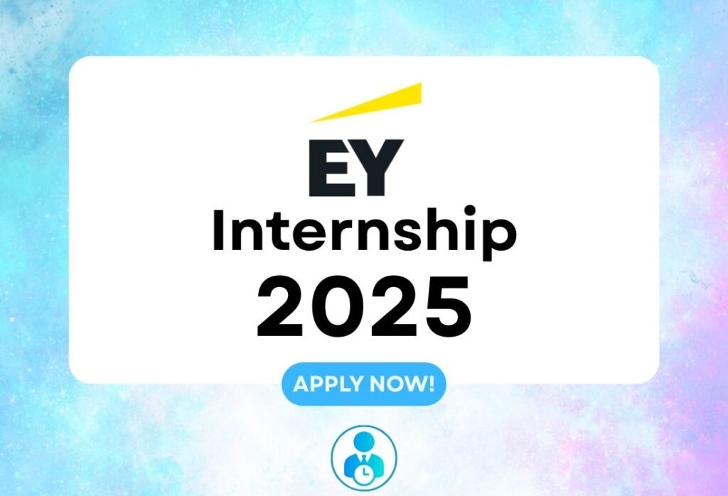 EY Data Analyst Internship 2025 | Paid Internship Opportunity for Students and Fresh Graduates