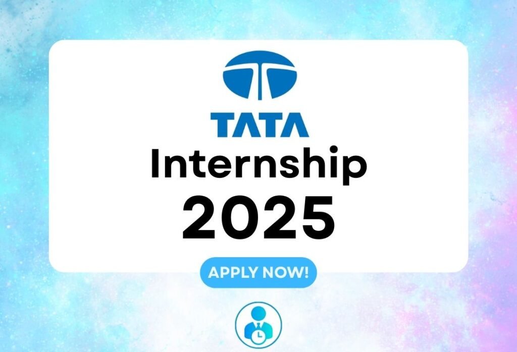 Best Tata Internships for Freshers in 2025: Eligibility, Benefits & Application Guide