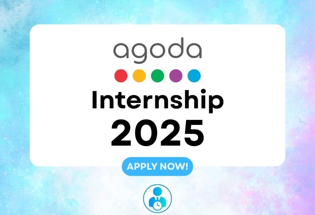 Agoda Software Engineer Internship 2025: Fully On-Site 6-Month Paid Program in India
